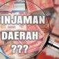 Ilustrasi Pinjaman Daerah