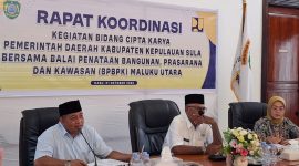 Pemerintah Kabupaten Kepulauan Sula bersama BPBPK Provinsi Maluku Utara Gelar Rapat Koordinasi. (Rakyatmu) 